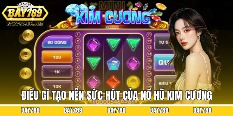 Điều gì tạo nên sức hút của nổ hũ kim cương?