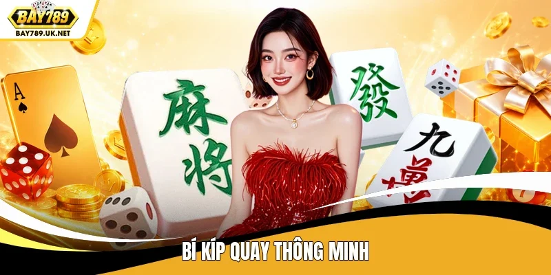Bí kíp quay thông minh