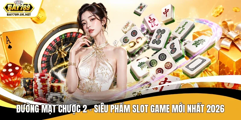 Đường Mạt Chược 2