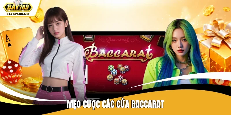 Mẹo cược các cửa Baccarat